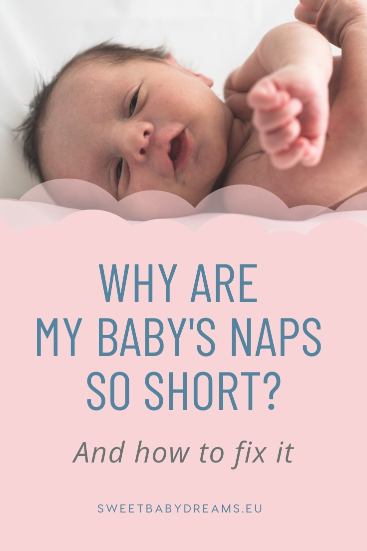 Why are my baby's naps so short?