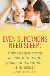 even supermoms need sleep!