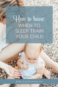 how to know when to sleep train your child