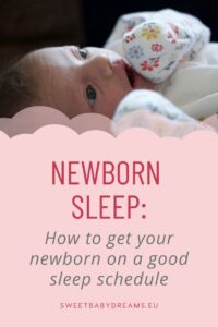 How to get your newborn on a good sleep schedule